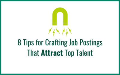 Tips for Crafting Job Postings That Attract Top Talent